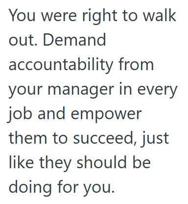 Comment 2 116 Her Manager Kept Forcing Her To Avoid Getting Work Done, So This Employee Walked Out And Didnt Come Back Until The Next Shift