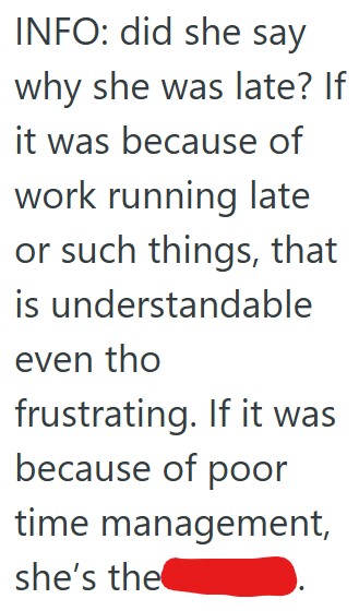 Comment 2 53 A Date Texted At The Last Minute Saying She Would Be 45 Minutes Late, So He Wants To Tell Her To Forget It