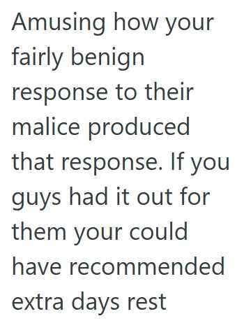 Comment 3 125 Medical Staff Was Forced To Give Too Much Info For Contractors Who Needed A Sick Note, So They Wasted Their Time Until The Company Changed Its Policy