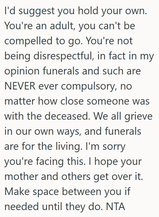 Comment 3 139 Her Grandmother Passed Away, And She Didnt Want To Go To The Service Because She Wasnt Close To Her At All