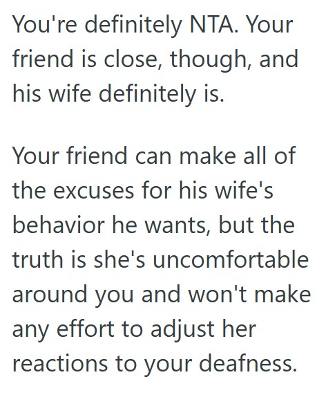 Comment 4 96 His Friends Wife Treated Him Poorly Because He Is Deaf, So He Refuses To Acknowledge Her Existence