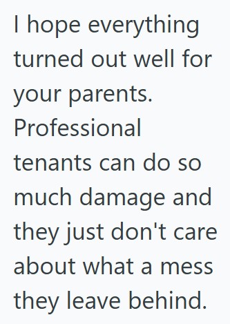 Comment 5 79 Family Had A Tenant Who Refused To Pay Rent Or Leave, So The 17 Year Old Son Learned The Legal Process And Found A Way To Evict Him