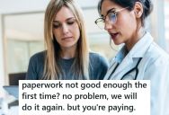 Medical Staff Was Forced To Give Too Much Info For Contractors Who Needed A Sick Note, So They Wasted Their Time Until The Company Changed Its Policy