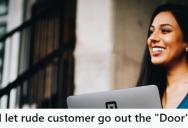 Customers Kept Walking Into The Glass Wall Thinking It Was The Exit, So This Employee Stopped Warning The Few That Weren’t Nice