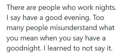 Good Day 2 Customer Took Offense When Worker Said “Have a Good Day” At 8PM, Then Started Ranting About It In The Store Parking Lot