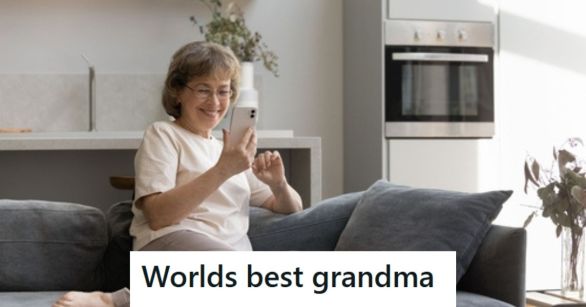 Grandma on her phone