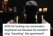 Roommate’s Boyfriend Tried To “Cleanse” Their Apartment Of Ghosts, So This Student Locked Him Out