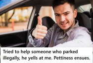 He Was About To Offer His Parking Spot To A Man, But When He Yelled At Him He Changed His Mind And Waited Until Someone Else Showed Up