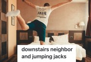 An Upstairs Neighbor Gets The Police Involved In A Noise Complaint, So The Downstairs Neighbor Decides To Really Give Them Something To Complain About