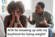 Her Boyfriend Encouraged Her To Lose Weight, But When She Did He Got Jealous And Weird About It