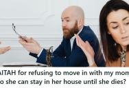 Her Stepfather Wanted Her To Move In With Her Mom And Pay For Everything, But When She Offered Fair Market Value For The House, He Stopped Talking To Her