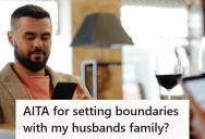 Husband’s Family Spent Their Money Without Asking, But When This Spouse Set A Firm Boundary, The Fallout Got Ugly