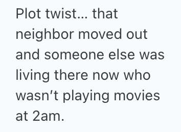 Screenshot 2025 07 06 at 1.33.37 PM His Neighbor Kept Blasting Their TV At Two In The Morning, So He Gave Him A Taste Of His Own Medicine