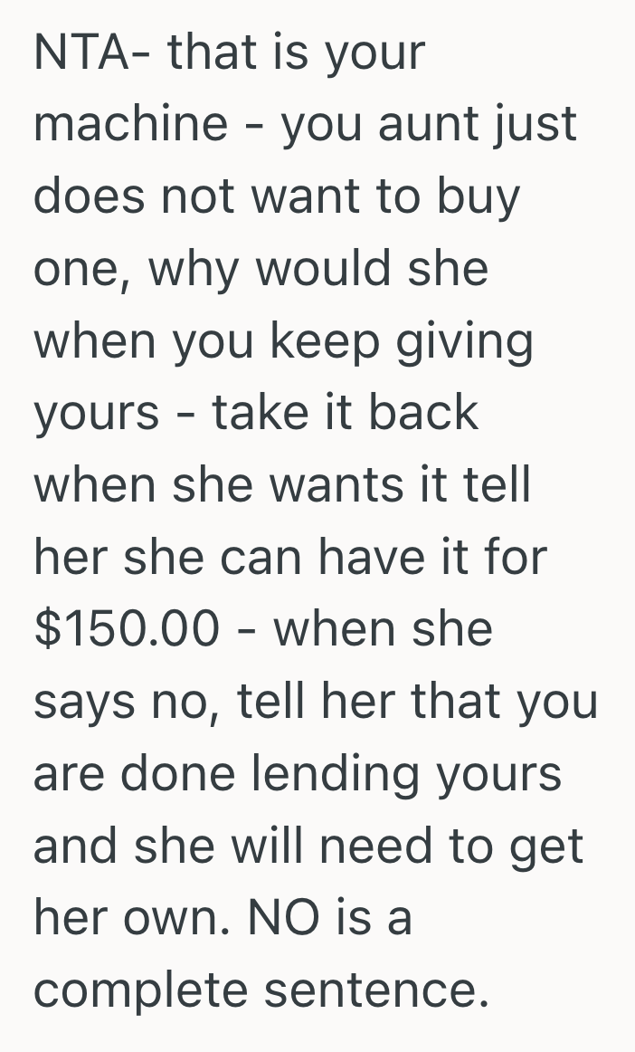 Screenshot 2025 07 06 at 7.26.12 PM Her Aunt Keeps Borrowing Her Sewing Machine, So She Wants To Ask Her Aunt To Pay For Using It