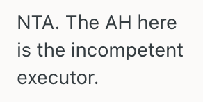 Screenshot 2025 07 11 at 4.21.51 PM Man Questioned A Private Property Sale That Felt Sketchy To Him, So He Got Blamed For Delaying The Sale Of Their Grandparents Home