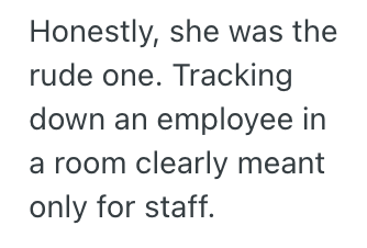 Screenshot 2025 07 13 at 3.34.06 PM Employee Was Taking His Lunch Break When A Customer Entered The Break Room, But When He Told Her To Leave, She Got Mad At Him
