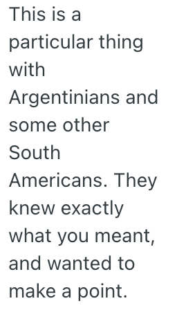 Screenshot 2025 07 17 at 2.05.12 PM They Referred To Someone As Having American Mannerisms, And Now Their Friend From South America Got Offended By It