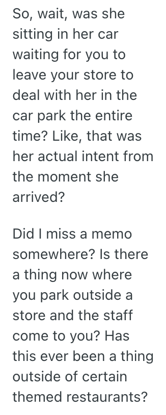 Screenshot 2025 07 20 at 9.37.27 AM A Customer Waited In Her Car For Someone To Come Help Her, But An Employee Made Her Wait And Then Closed The Store And Left