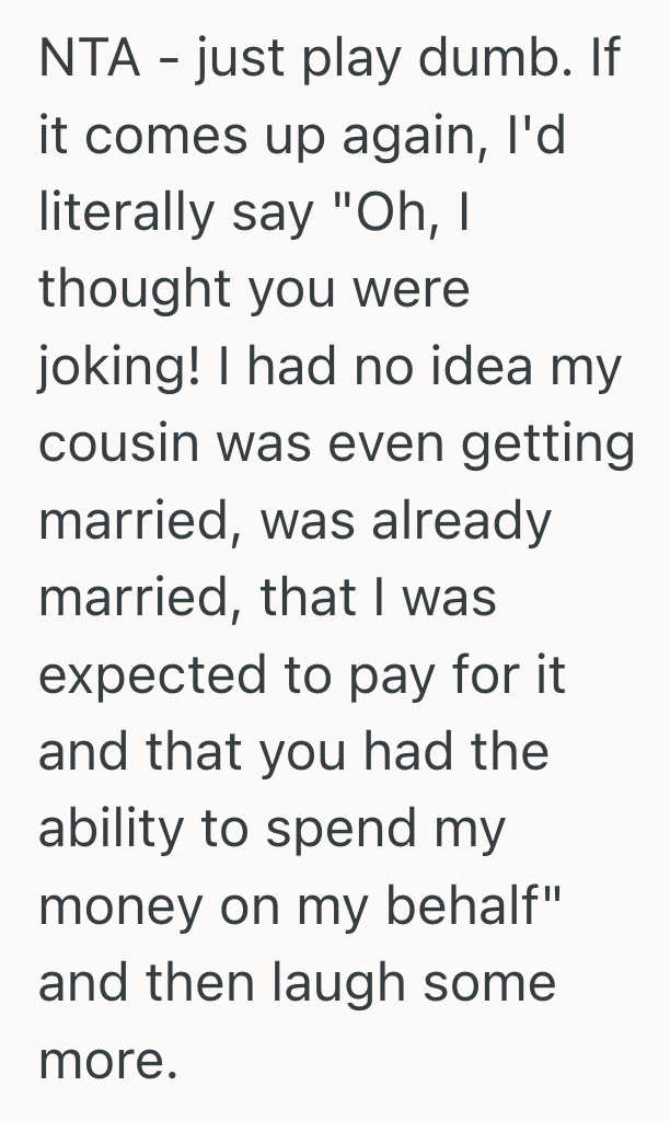 Screenshot 2025 07 21 at 11.57.08 AM He Was Pressured To Send Money For His Cousin’s Wedding Celebration, But He Wasnt Actually Invited