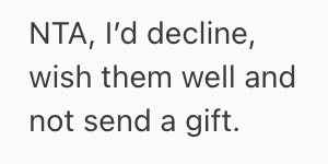 Screenshot 2025 07 24 at 5.34.33 PM Woman Was Invited To The Wedding Ceremony But Not The Reception, So Now She Doesnt Want To Go To The Wedding At All