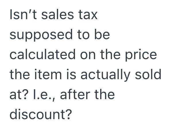 Screenshot 2025 07 27 at 1.12.40 PM Annoying Customers Demand A Discount On Top Of The 60% Off Theyre Already Getting, But The Employee Wont Budge