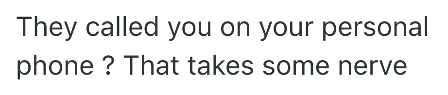 Screenshot 2025 07 30 at 7.44.46 PM Company Doesnt Let An Employee Work From Home, But Then Calls Them On Their Personal Phone. So They Tell The Company That Theyll See Them On Monday.