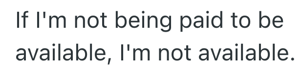 Screenshot 2025 07 30 at 8.58.02 AM Her Boss Expected Her To Be Available At Lunch And Not Get Paid For It, But She Refused To Work That Hour Until Her Boss Changed The Rule