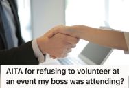 Her Boss Pressured Her To Work For Free At A Company Event, But When She Refused, He Tried To Make Her Pay For It