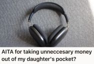 His Daughter Broke His Stepson’s Expensive Headphones, So He Said She Has To Pay To Replace The Headphones
