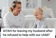 Her Husband Threatened Not To Help Her With Their Child If She Gets A Full-time Job, So This Woman Is Thinking About Divorcing Him