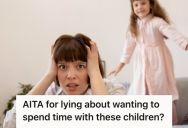 Woman Has Had Enough Of Babysitting For A Difficult Family, So She Lied About Not Being Available When The Mom Tried To Hire Her Again