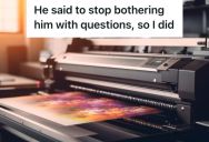 Her Boss Dismissed Her Question And Told Her To “Figure It Out For Yourself,” So This Employee Made A Decision That Caused Some Delays