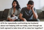 Her Husband Scrolls Reels And Goes To The Gym While She Takes Care Of The Baby Full-Time, So This Woman Never Lets Him Hear The End Of It