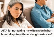 His Wife Was Furious At Their Daughter-In-Law, But When He Saw Why She Was Upset, He Took The Daughter-In-Law’s Side