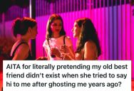 Old Friend Ghosted Her Years Ago, So This Woman Pretended She Didn’t Exist When She Bumped Into Her