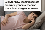Pregnant Woman Told Her Grandmother Her Baby’s Gender In Secret, But Grandma Didn’t Understand The Assignment And Told Everybody Else