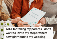 His Stepbrother Wanted Him To Invite His New Girlfriend To His Wedding, But He Isn’t Giving Any Guests A Plus One