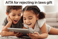 Grandma Wants To Buy iPads For Her Grandkids, But Her Daughter-In-Law Doesn’t Want Her Kids To Have Them