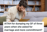 Man Breaks Up With His Girlfriend After She Asks For Marriage, But A Year Later She Sends Him A Long Letter That Makes Him Reconsider