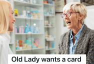 Angry Customer Wants A Card For Her Friend’s Dog, But She Doesn’t Understand Why The Store Doesn’t Have The Exact Type Of Card She Wants