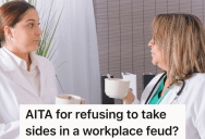 ER Doctor Refuses To Take Sides In Workplace Gossip, But She’s Wondering If Defending Her Coworker Was A Bad Idea