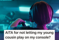 Visiting Cousin Wants To Play An Older Cousin’s Game, But The Older One Is Completely Opposed To That Idea