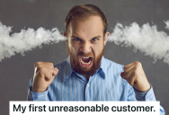 Unreasonable Customer Refuses To Accept The Store’s Limitations On What They Can Do For Him, So He Keeps Repeating Himself