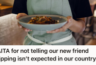 Foreign Exchange Student Misunderstood The Local Customs, But Instead Of Reacting With Grace, She Lashed Out At Her Closest Friends