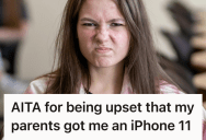 Parents Claimed All Kids Were Equal, But The Oldest Daughter Was Angry When Her Younger Siblings Got New iPhones While She Got Hand-Me-Downs