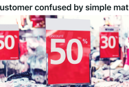 Customer Was Convinced That A 70% Discount On $70 Shoes Meant They Were Free, But When The Cashier Tried To Explain, The Customer Refused To Accept The Correct Math