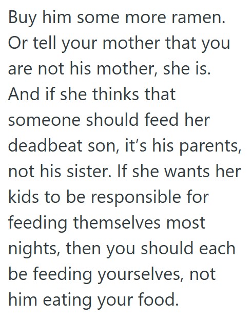 comment 1 113 Her Older Brother Accidently Took Her Leftover Food And Refused To Pay For It Or Even Apologize, So When He Was Short On Money, She Refused To Buy Him Food