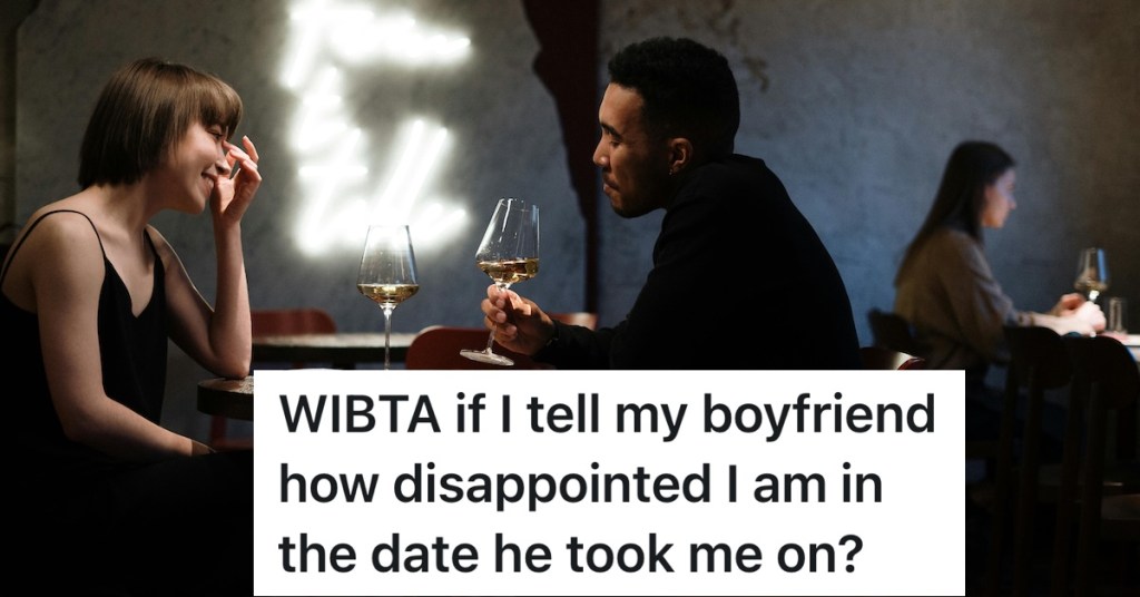 Boyfriend Promises A Special Date Night, But Then Orders Her Dinner And Takes The Leftovers For His Mom