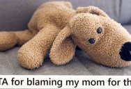 She Got A Stuffed Animal That Meant A Lot To Her, But Then Her Mom Gave It Away To A Little Kid