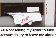 Her Sister Messed Up Bad, But Now She’s Blaming Everyone Else And Straining Relationships